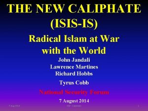 THE NEW CALIPHATE ISISIS Radical Islam at War