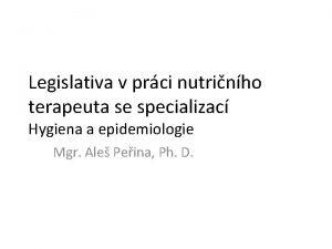 Legislativa v prci nutrinho terapeuta se specializac Hygiena