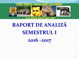 RAPORT DE ANALIZ SEMESTRUL I 2016 2017 1