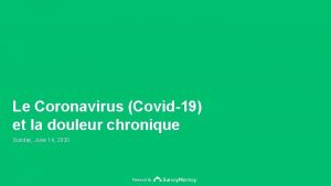 Le Coronavirus Covid19 et la douleur chronique Sunday