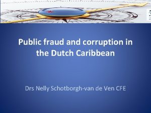 Public fraud and corruption in the Dutch Caribbean