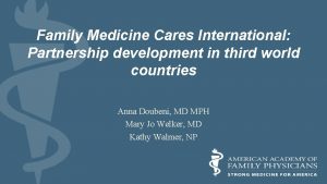 Family Medicine Cares International Partnership development in third
