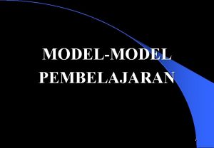 MODELMODEL PEMBELAJARAN 1 TIM SISWA KELOMPOK PRESTASI SLAVIN