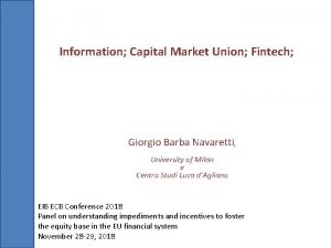 Information Capital Market Union Fintech Giorgio Barba Navaretti