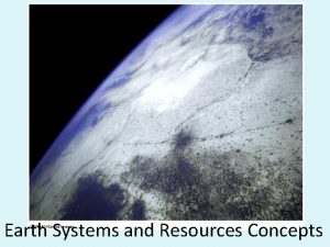 Earth Systems and Resources Concepts Geological Time Time