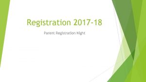 Registration 2017 18 Parent Registration Night Counselors Gwyn