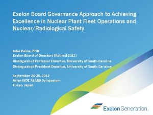 Exelon Board Governance Approach to Achieving Excellence in