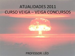 ATUALIDADES 2011 CURSO VEIGA VEIGA CONCURSOS PROFESSOR LO