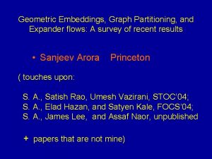 Geometric Embeddings Graph Partitioning and Expander flows A