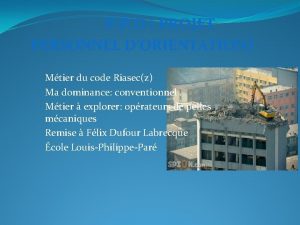 P P O PROJET PERSONNEL DORIENTATION Mtier du