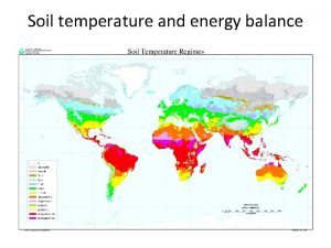 Soil temperature and energy balance Temperature a measure