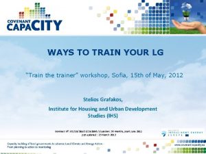 WAYS TO TRAIN YOUR LG Train the trainer