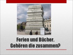 Ferien und Bcher Gehren die zusammen Wer drei