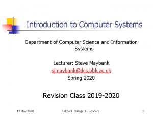 Introduction to Computer Systems Department of Computer Science