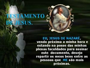 TESTAMENTO DE JESUS EU JESUS DE NAZAR vendo