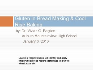 Gluten in Bread Making Cool Rise Baking by