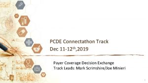 PCDE Connectathon Track Dec 11 12 th 2019