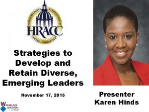 Strategies to Develop and Retain Diverse Emerging Leaders