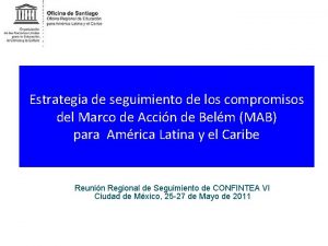 Estrategia de seguimiento de los compromisos del Marco