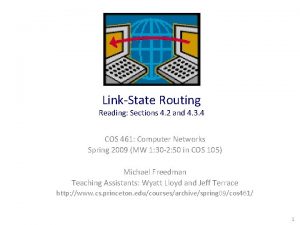 LinkState Routing Reading Sections 4 2 and 4