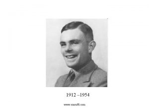 1912 1954 www scaruffi com Alan Turing and