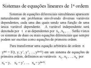 Sistemas de equaes lineares de 1 a ordem