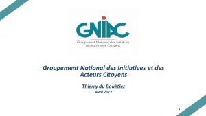 GNIAC Groupement National des Initiatives et des Acteurs