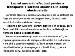 Lucrul mecanic efectuat pentru a transporta o sarcina