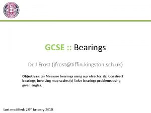 GCSE Bearings Dr J Frost jfrosttiffin kingston sch