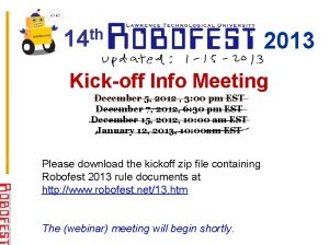 th 14 2013 Kickoff Info Meeting December 5