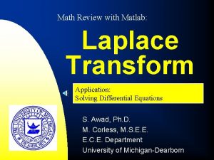 Math Review with Matlab Laplace Transform Application Solving