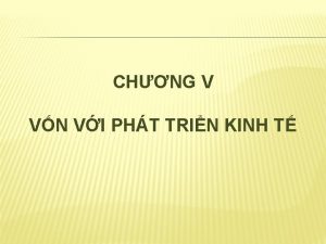 CHNG V VN VI PHT TRIN KINH T