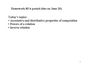 Homework 3 is posted due on June 26