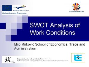 SWOT Analysis of Work Conditions Mijo Mirkovi School