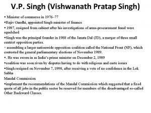 V P Singh Vishwanath Pratap Singh Minister of