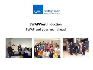 SWAPWest Induction SWAP and your year ahead What