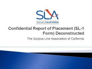 Confidential Report of Placement SL1 Form Deconstructed The
