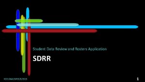 Student Data Review and Rosters Application SDRR KDE