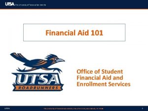 Financial Aid 101 Office of Student Financial Aid