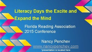 Literacy Days the Excite and Expand the Mind