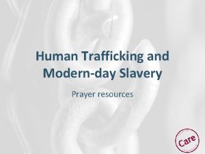 Human Trafficking and Modernday Slavery Prayer resources The