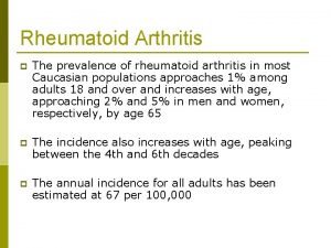 Rheumatoid Arthritis p The prevalence of rheumatoid arthritis