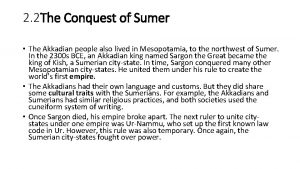 2 2 The Conquest of Sumer The Akkadian