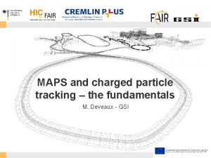 MAPS and charged particle tracking the fundamentals M