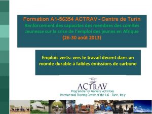 Formation A 1 56354 ACTRAV Centre de Turin