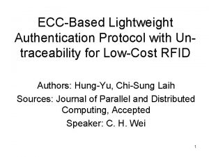 ECCBased Lightweight Authentication Protocol with Untraceability for LowCost