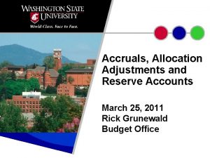 Accruals Allocation Adjustments and Reserve Accounts March 25