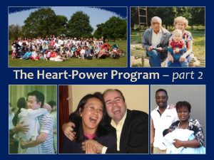 The HeartPower Program part 2 In part 1