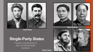 Mao Zedong Josef Stalin SingleParty States Factors Contributing