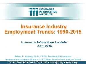 Insurance Industry Employment Trends 1990 2015 Insurance Information